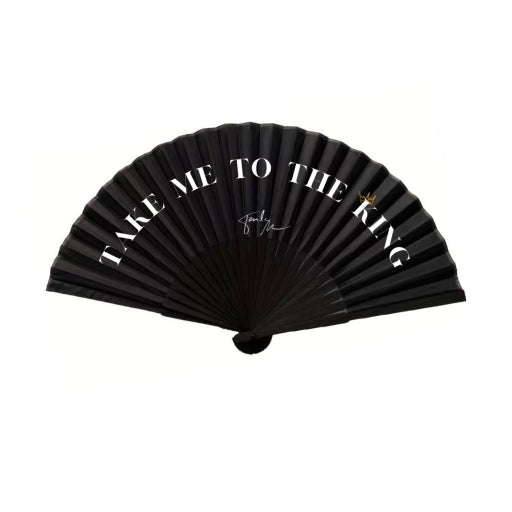 Take Me To The King Fan